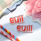 euil / euill  –  Bulles de sons